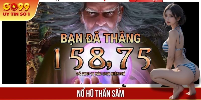 Luật Game Nổ Hũ Thần Sấm Và Chiến Thuật Chơi Hiệu Quả Cao